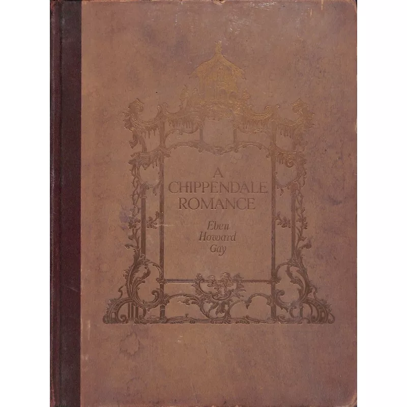 "A Chippendale Romance" 1915 GAY, Eben Howard (SOLD)