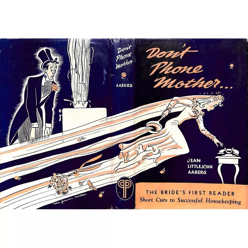 "Don't Phone Mother" 1943 AABERG, Jean Littlejohn