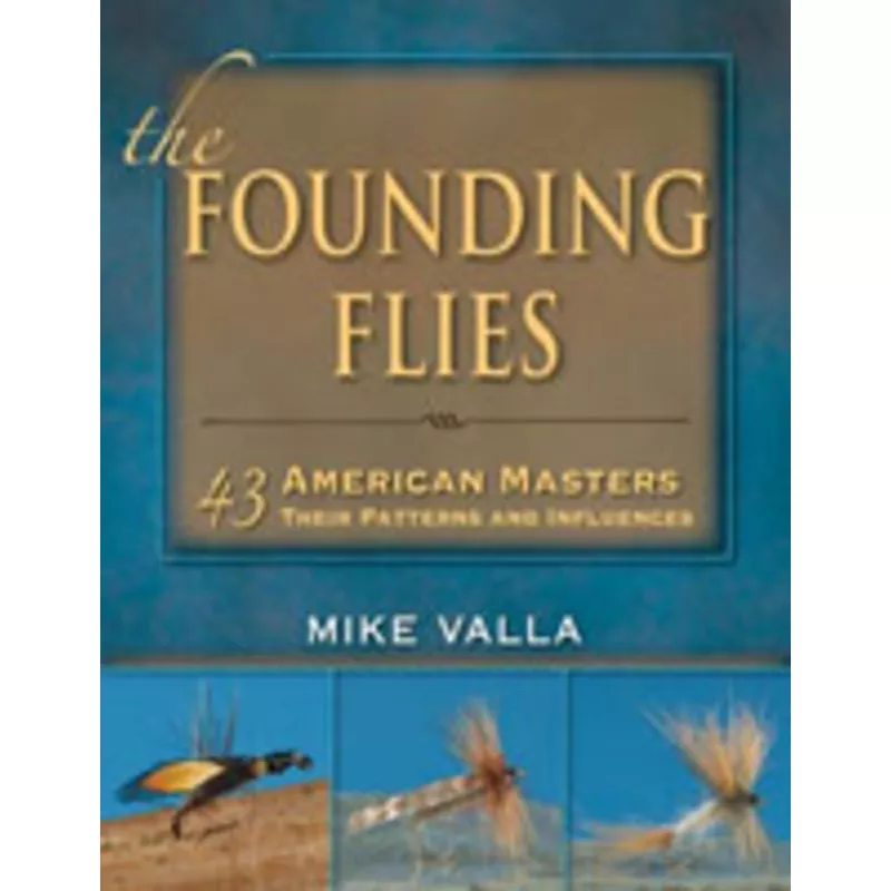 The Founding Flies by Mike Valla