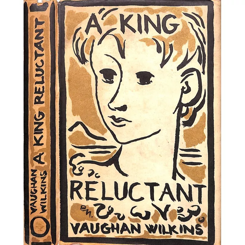 "A King Reluctant" 1952 WILKINS, Vaughan