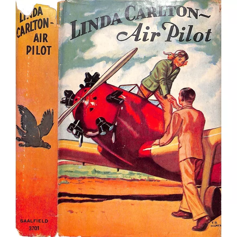 "Linda Carlton- Air Pilot" 1931 LAVELL, Edith