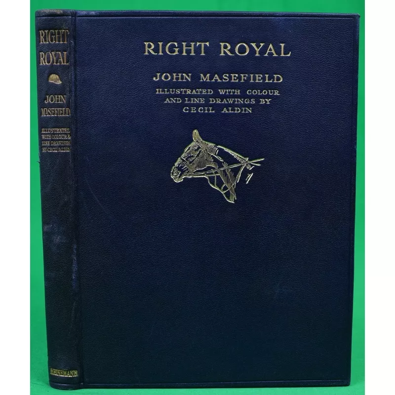 "Right Royal" 1922 MASEFIELD, John