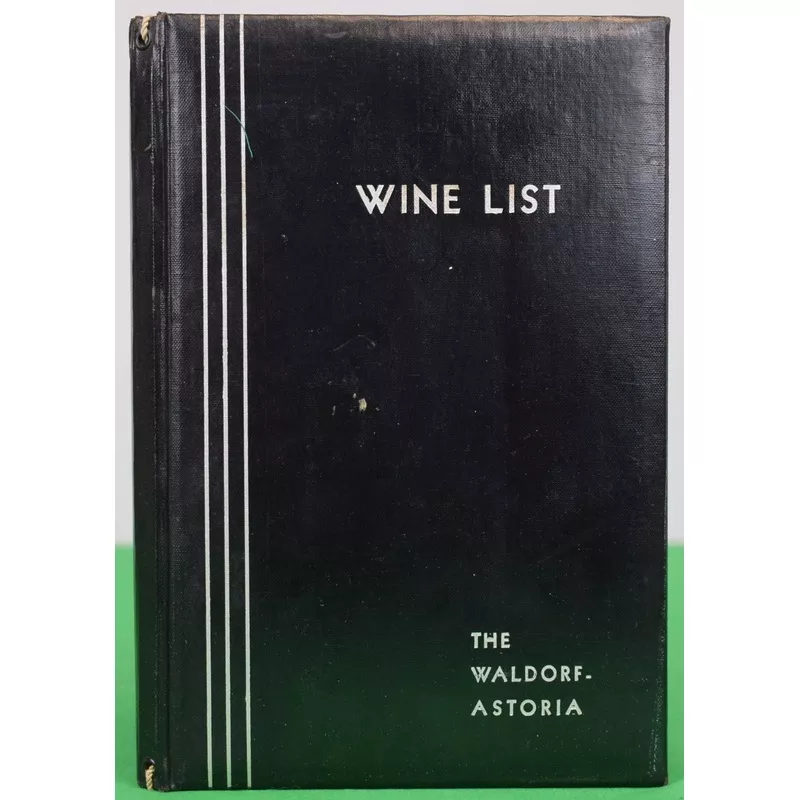 "Wine List: The Waldorf-Astoria" 1938